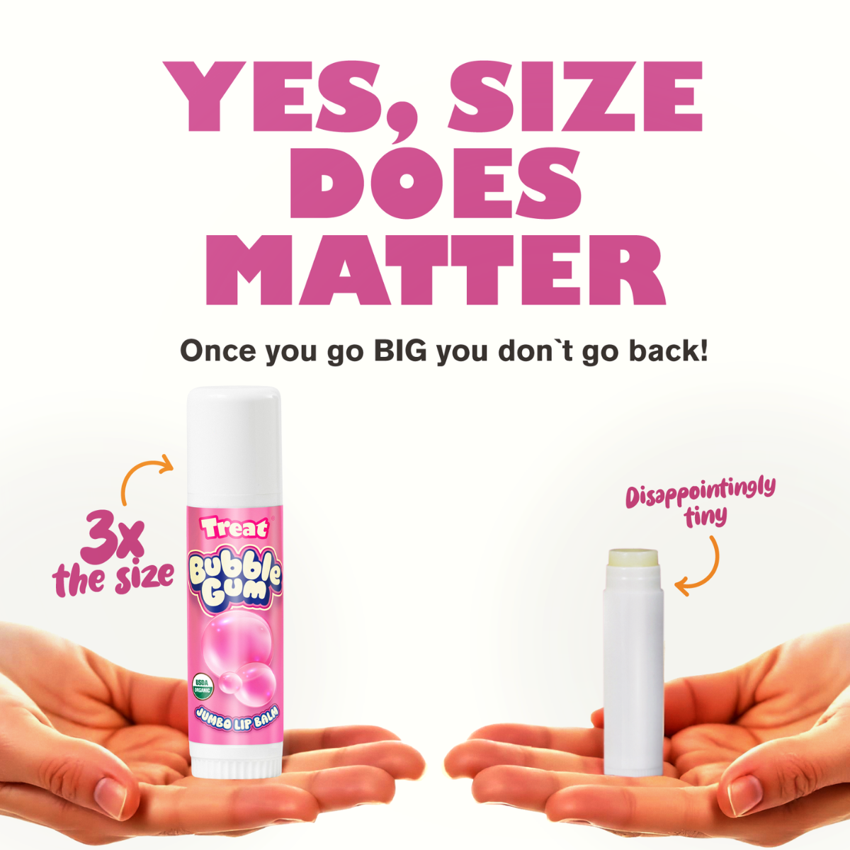 Yes, Size Matters. Once you go BIG you don't go back!